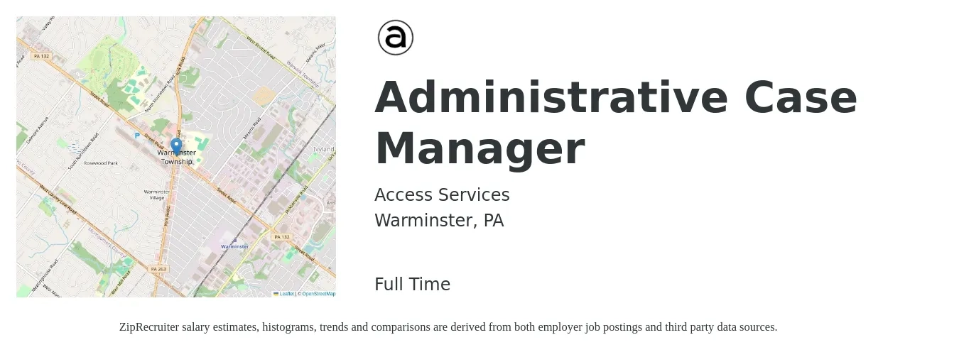 Access Services job posting for a Administrative Case Manager in Warminster, PA with a salary of $20 Hourly with a map of Warminster location.