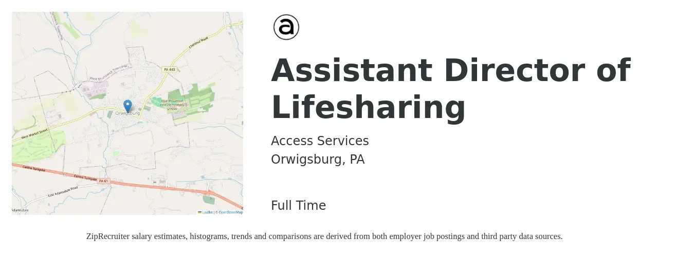 Access Services job posting for a Assistant Director of Lifesharing in Orwigsburg, PA with a salary of $40,100 to $80,600 Yearly with a map of Orwigsburg location.