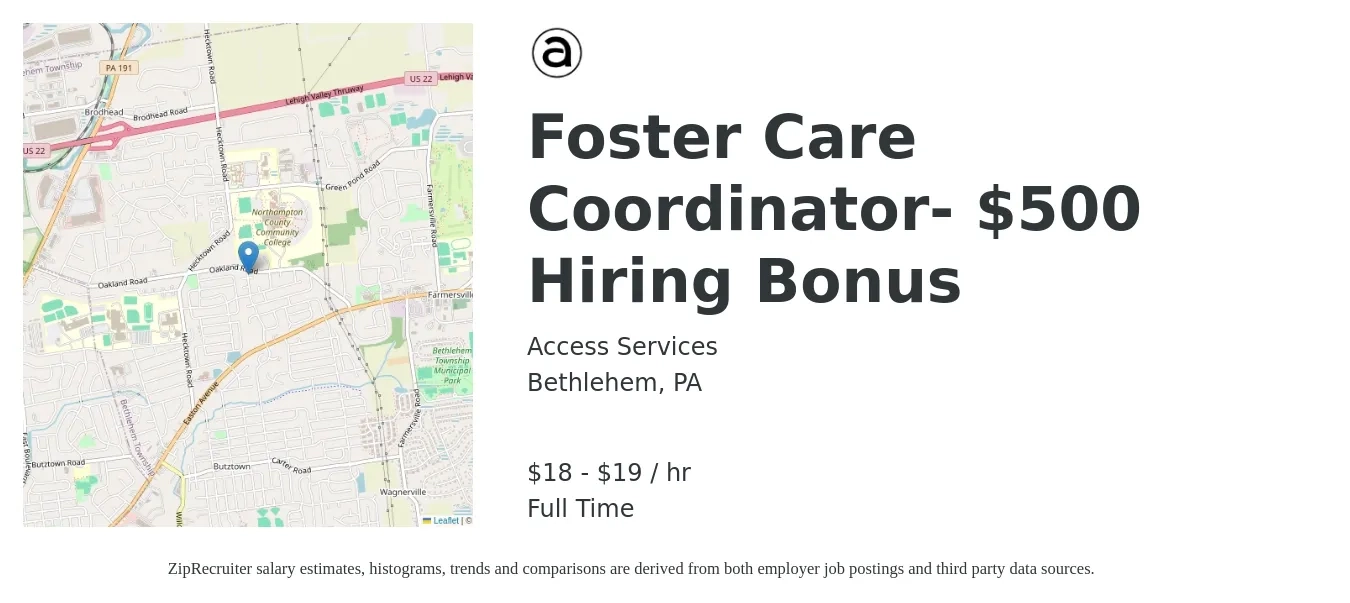 Access Services job posting for a Foster Care Coordinator- $500 Hiring Bonus in Bethlehem, PA with a salary of $19 to $20 Hourly with a map of Bethlehem location.