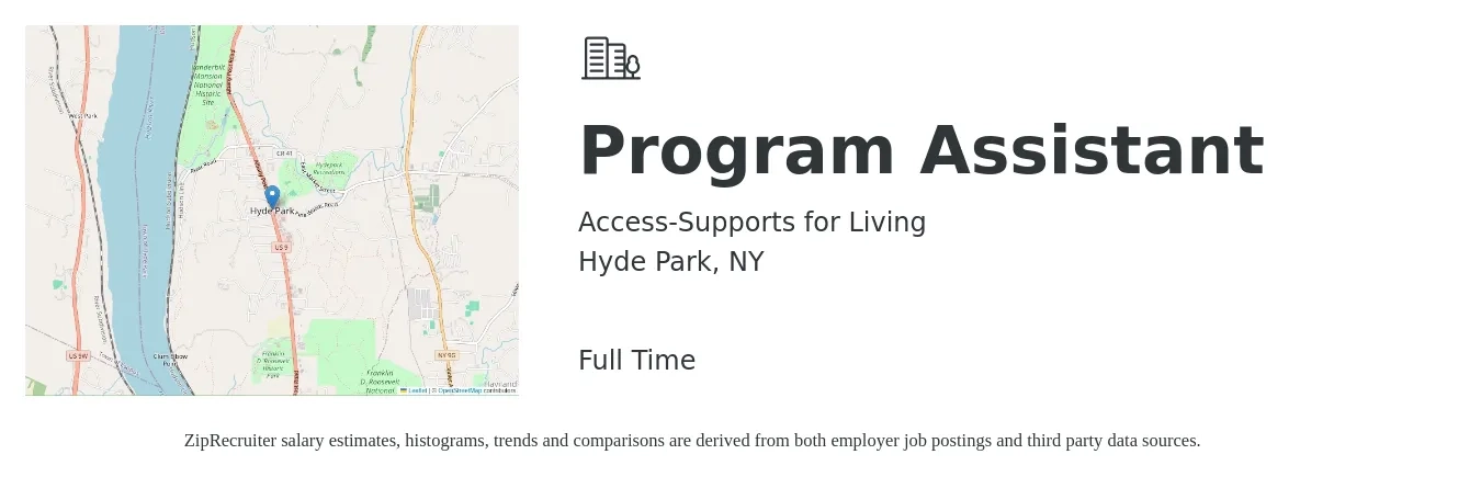 Access-Supports for Living job posting for a Program Assistant in Hyde Park, NY with a salary of $38,400 to $48,600 Yearly with a map of Hyde Park location.