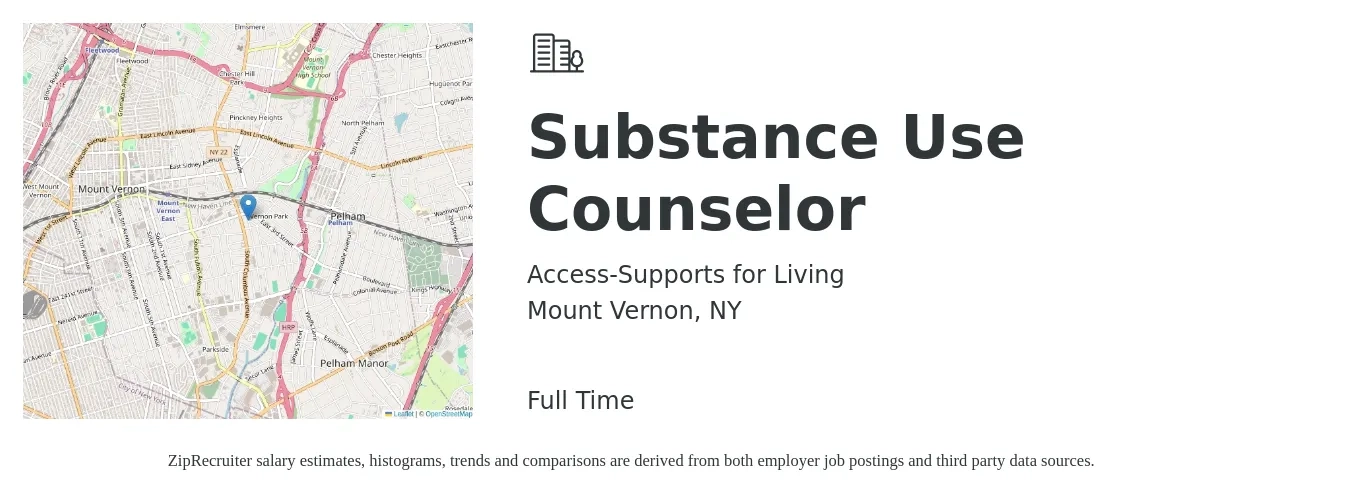 Access-Supports for Living job posting for a Substance Use Counselor in Mount Vernon, NY with a salary of $25 Hourly with a map of Mount Vernon location.
