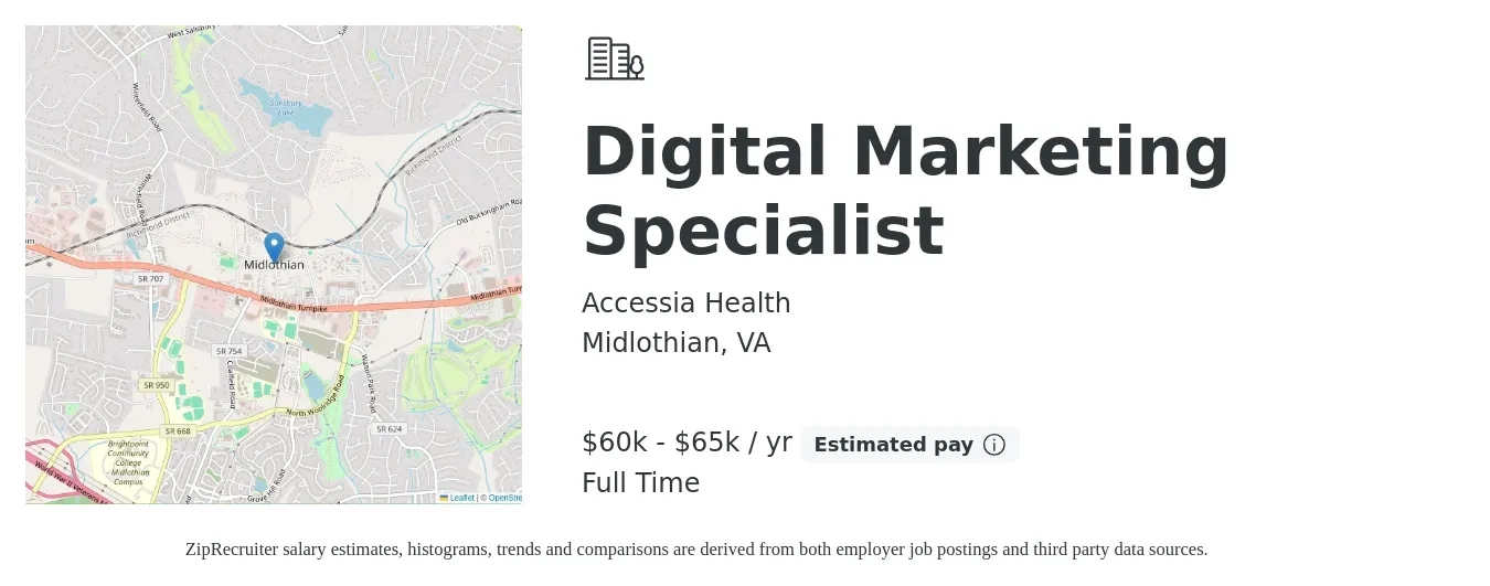 Accessia Health job posting for a Digital Marketing Specialist in Midlothian, VA with a salary of $60,000 to $65,000 Yearly with a map of Midlothian location.
