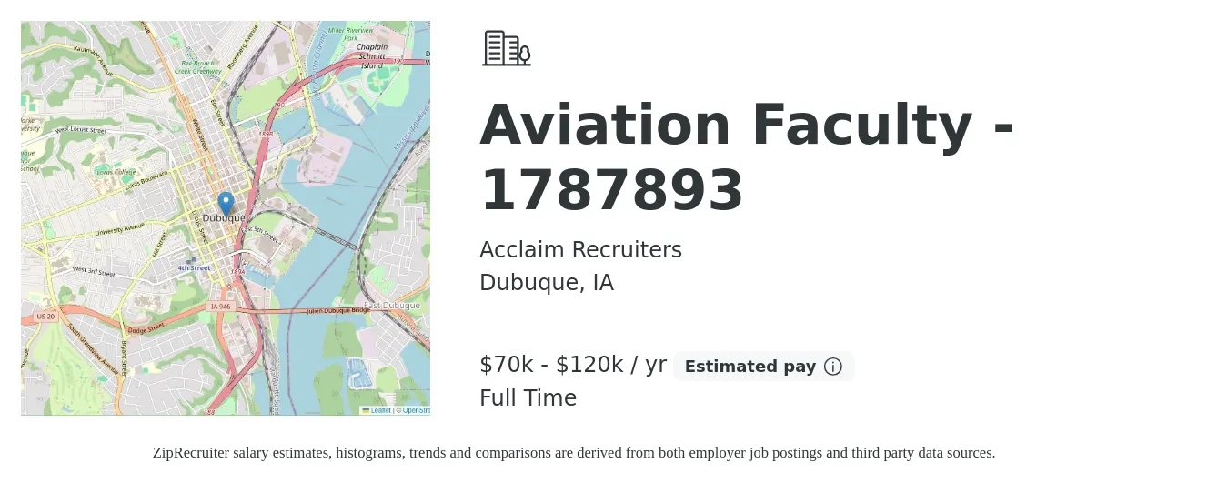 Acclaim Recruiters job posting for a Aviation Faculty - 1787893 in Dubuque, IA with a salary of $70,000 to $120,000 Yearly with a map of Dubuque location.