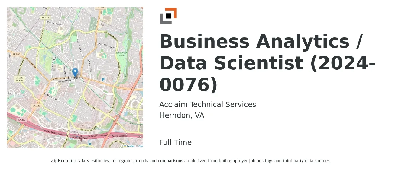 Acclaim Technical Services job posting for a Business Analytics / Data Scientist (2024-0076) in Herndon, VA with a salary of $101,300 to $139,900 Yearly with a map of Herndon location.