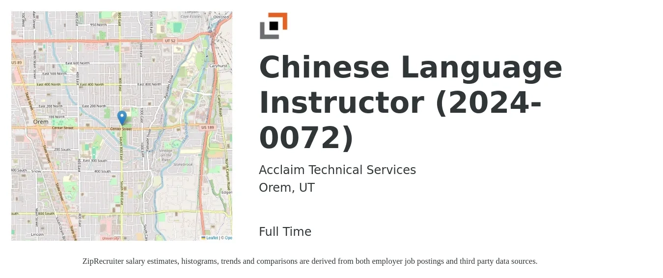 Acclaim Technical Services job posting for a Chinese Language Instructor (2024-0072) in Orem, UT with a salary of $19 to $22 Hourly with a map of Orem location.