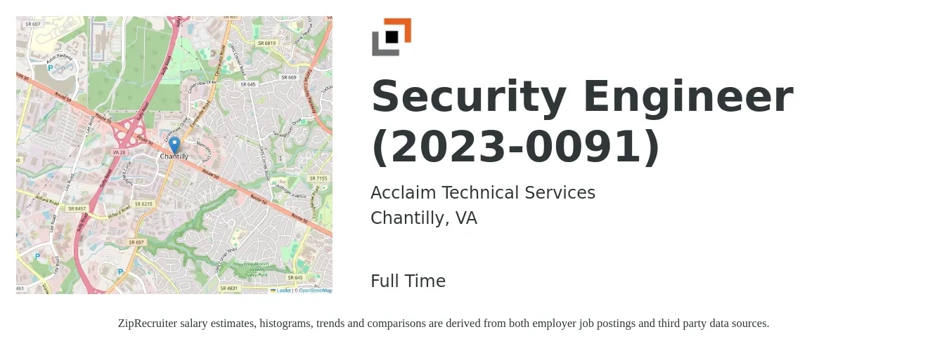 Acclaim Technical Services job posting for a Security Engineer (2023-0091) in Chantilly, VA with a salary of $147,800 to $163,800 Yearly with a map of Chantilly location.