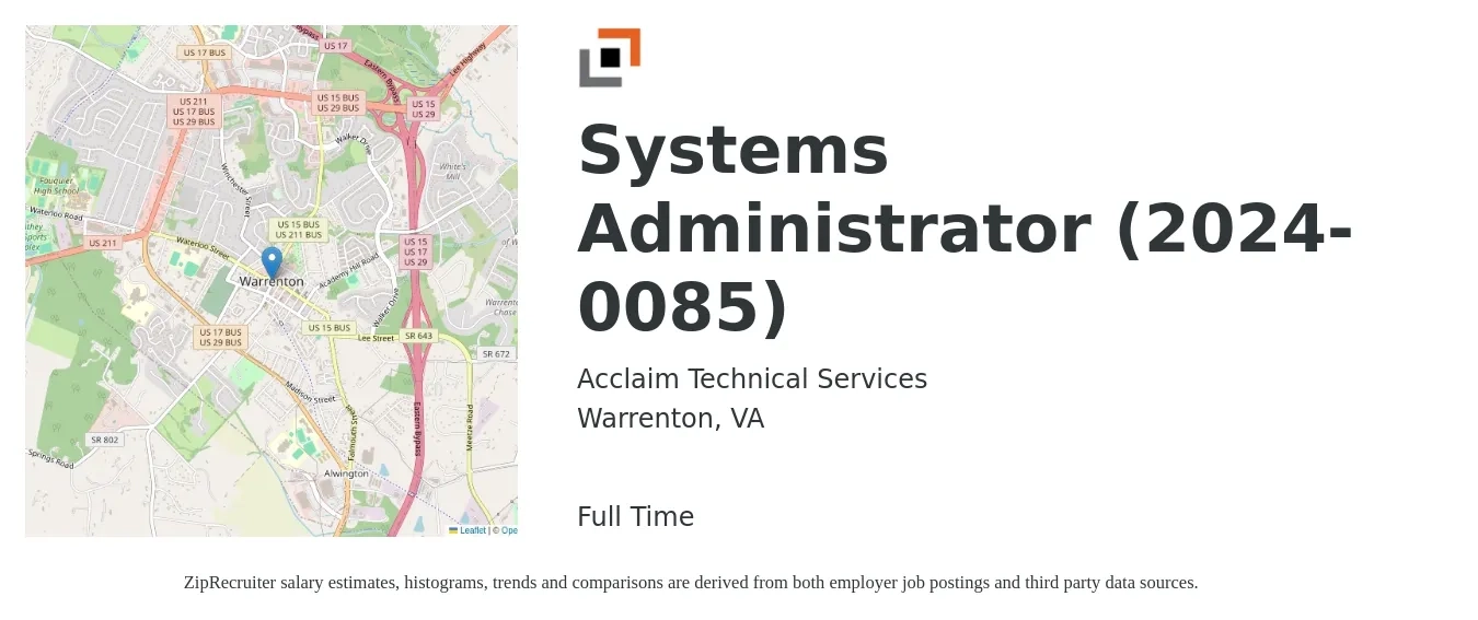 Acclaim Technical Services job posting for a Systems Administrator (2024-0085) in Warrenton, VA with a salary of $40 to $55 Hourly with a map of Warrenton location.