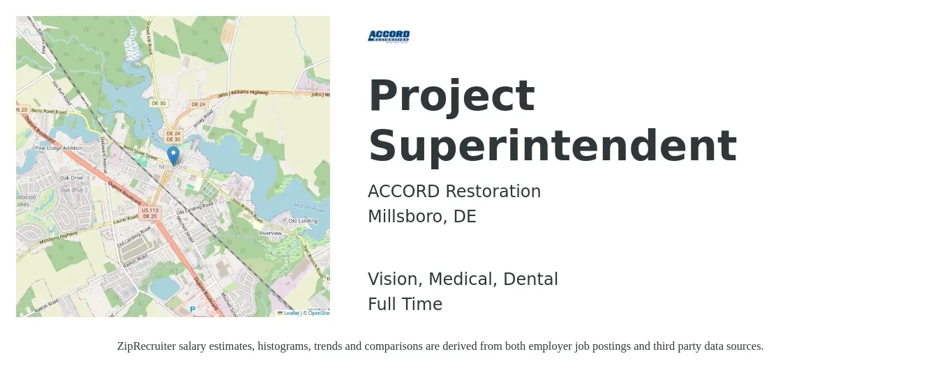 ACCORD Restoration job posting for a Project Superintendent in Millsboro, DE with a salary of $71,000 to $107,400 Yearly and benefits including vision, dental, life_insurance, medical, and retirement with a map of Millsboro location.