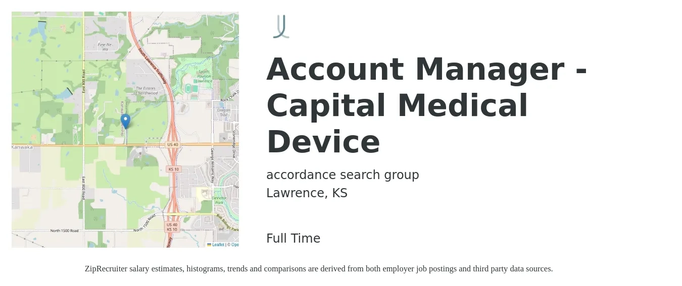 accordance search group job posting for a Account Manager - Capital Medical Device in Lawrence, KS with a salary of $400,000 Yearly with a map of Lawrence location.