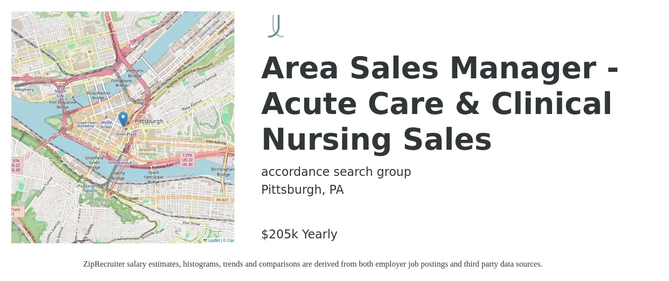 accordance search group job posting for a Area Sales Manager - Acute Care & Clinical Nursing Sales in Pittsburgh, PA with a salary of $205,000 Yearly with a map of Pittsburgh location.