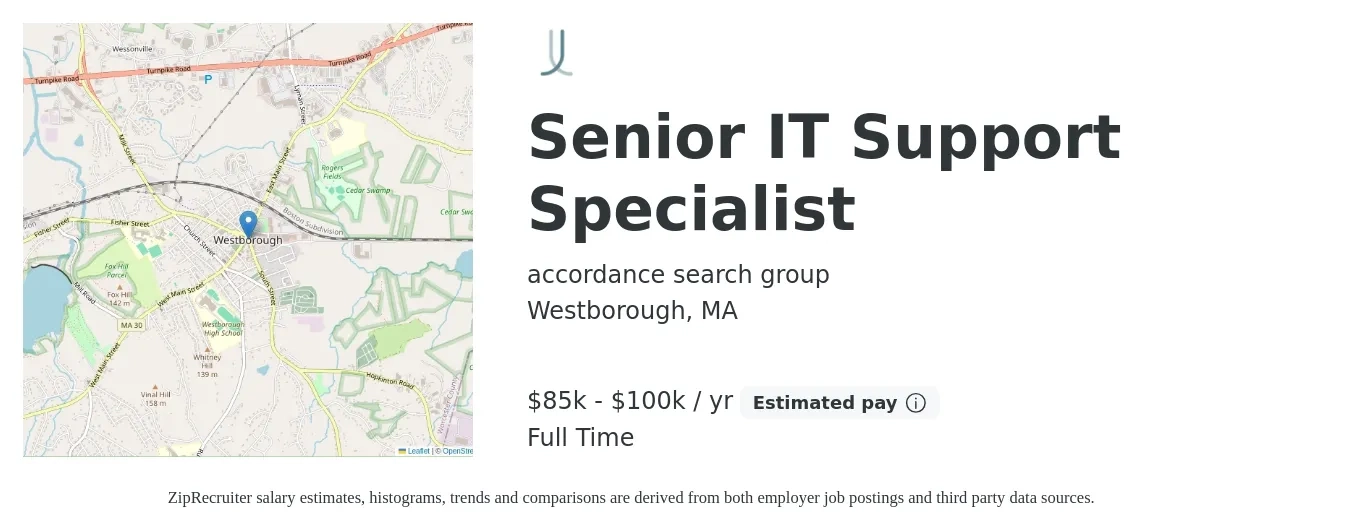 accordance search group job posting for a Senior IT Support Specialist in Westborough, MA with a salary of $85,000 to $100,000 Yearly with a map of Westborough location.