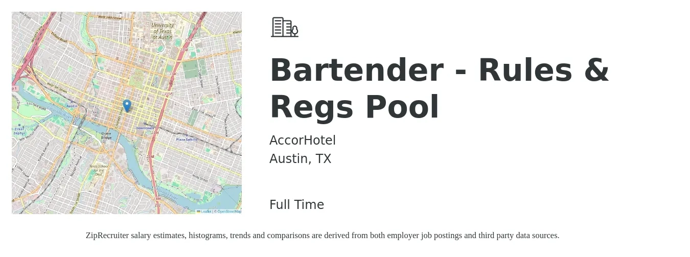 AccorHotel job posting for a Bartender - Rules & Regs Pool in Austin, TX with a salary of $10 to $18 Hourly with a map of Austin location.