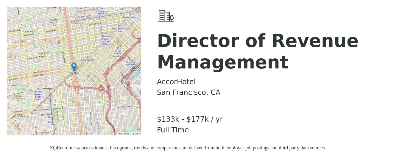 AccorHotel job posting for a Director of Revenue Management in San Francisco, CA with a salary of $133,000 to $177,000 Yearly with a map of San Francisco location.