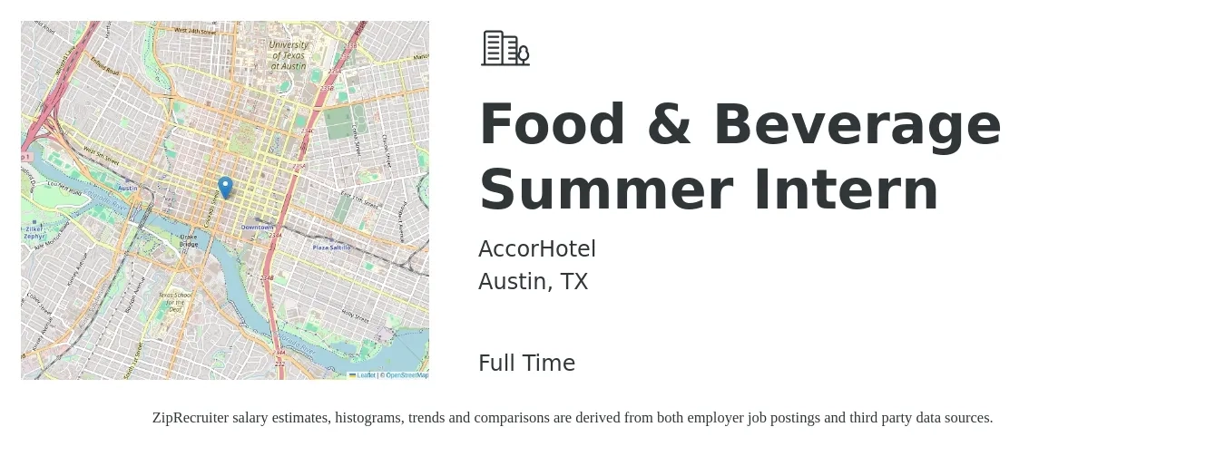 AccorHotel job posting for a Food & Beverage Summer Intern in Austin, TX with a salary of $13 to $17 Hourly with a map of Austin location.