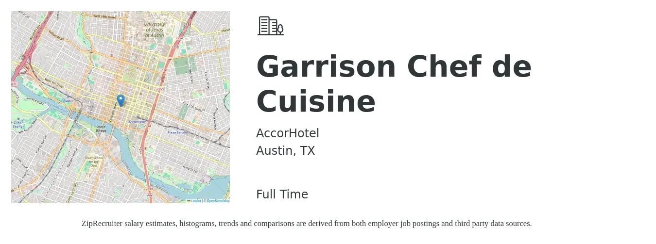 AccorHotel job posting for a Garrison Chef de Cuisine in Austin, TX with a salary of $65,900 to $90,200 Yearly with a map of Austin location.