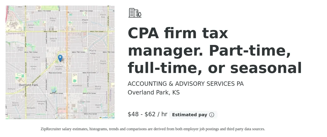 ACCOUNTING & ADVISORY SERVICES PA job posting for a CPA firm tax manager. Part-time, full-time, or seasonal in Overland Park, KS with a salary of $50 to $65 Hourly and benefits including retirement with a map of Overland Park location.