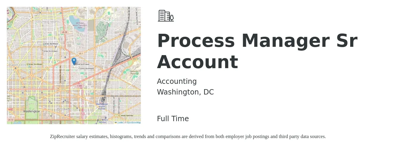 Accounting job posting for a Process Manager Sr Account in Washington, DC with a salary of $85,000 to $133,800 Yearly with a map of Washington location.