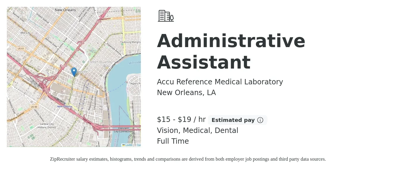 Accu Reference Medical Laboratory job posting for a Administrative Assistant in New Orleans, LA with a salary of $16 to $20 Hourly and benefits including dental, life_insurance, medical, pto, retirement, and vision with a map of New Orleans location.