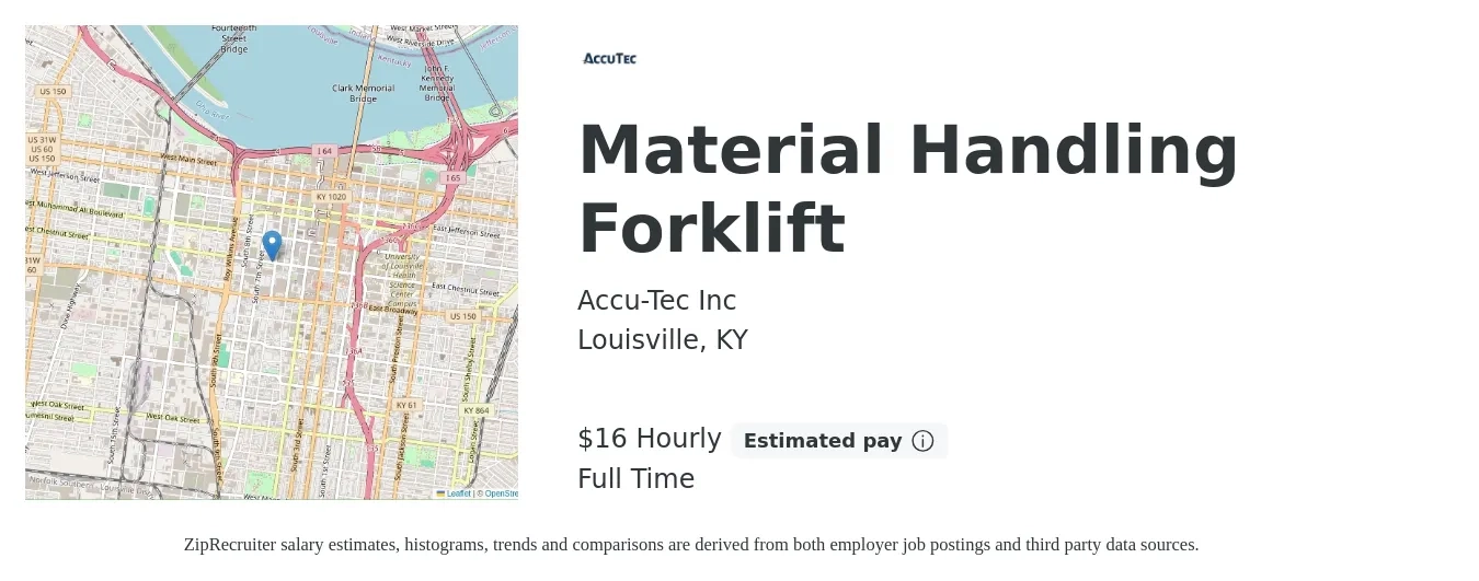 Accu-Tec Inc job posting for a Material Handling Forklift in Louisville, KY with a salary of $17 Hourly with a map of Louisville location.