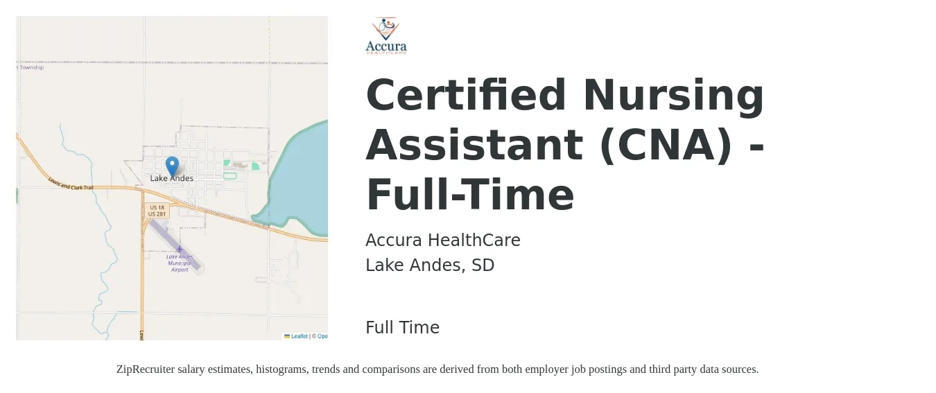 Accura HealthCare job posting for a Certified Nursing Assistant (CNA) - Full-Time in Lake Andes, SD with a salary of $2,000 Daily with a map of Lake Andes location.