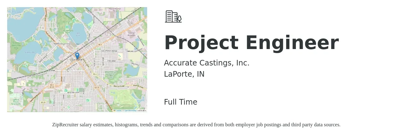 Accurate Castings, Inc. job posting for a Project Engineer in LaPorte, IN with a salary of $68,500 to $95,800 Yearly with a map of LaPorte location.