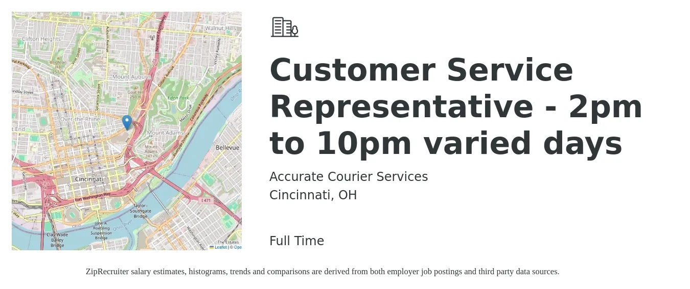Accurate Courier Services job posting for a Customer Service Representative - 2pm to 10pm varied days in Cincinnati, OH with a salary of $17 Hourly with a map of Cincinnati location.
