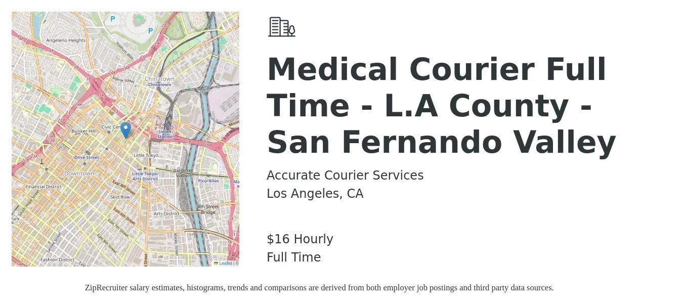 Accurate Courier Services job posting for a Medical Courier Full Time - L.A County - San Fernando Valley in Los Angeles, CA with a salary of $17 Hourly with a map of Los Angeles location.