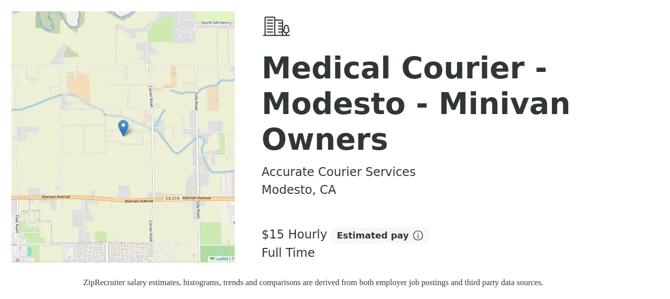 Accurate Courier Services job posting for a Medical Courier - Modesto - Minivan Owners in Modesto, CA with a salary of $16 Hourly with a map of Modesto location.