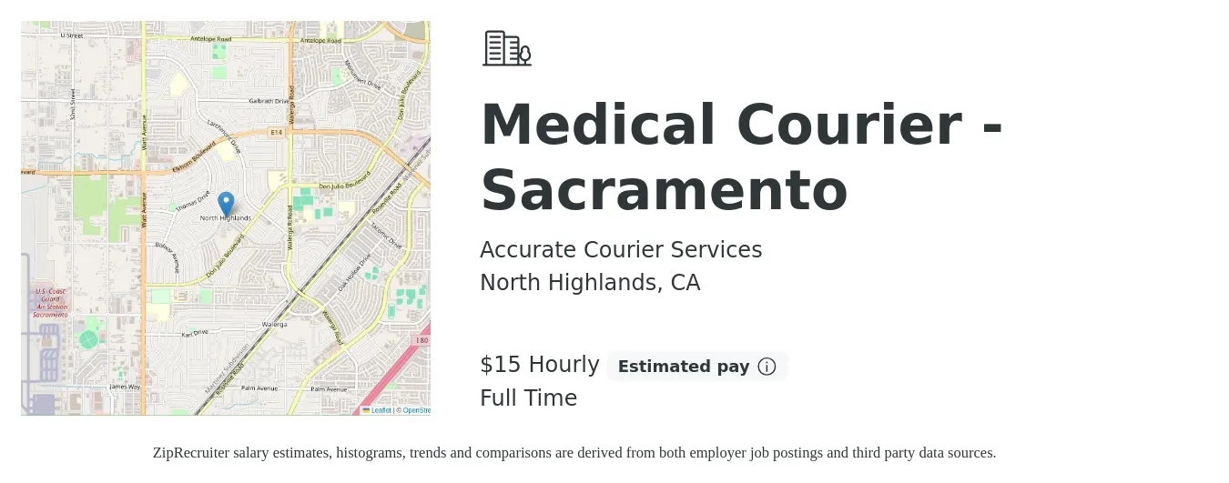 Accurate Courier Services job posting for a Medical Courier - Sacramento in North Highlands, CA with a salary of $16 Hourly with a map of North Highlands location.