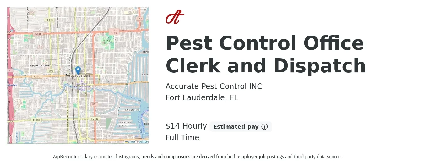 Accurate Pest Control INC job posting for a Pest Control Office Clerk and Dispatch in Fort Lauderdale, FL with a salary of $15 Hourly with a map of Fort Lauderdale location.