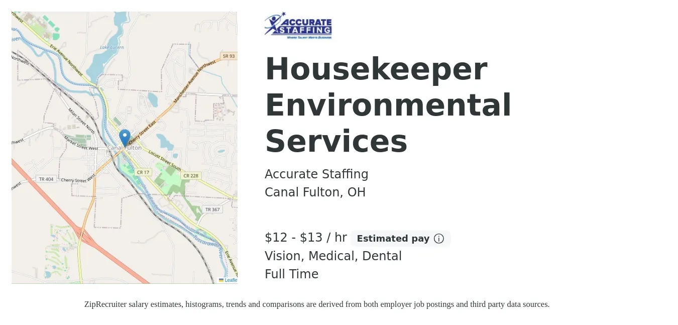 Accurate Staffing job posting for a Housekeeper Environmental Services in Canal Fulton, OH with a salary of $13 to $14 Hourly and benefits including retirement, vision, dental, and medical with a map of Canal Fulton location.