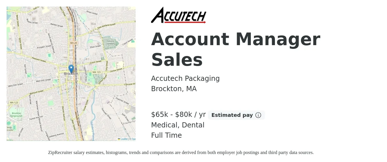 Accutech Packaging job posting for a Account Manager Sales in Brockton, MA with a salary of $65,000 to $80,000 Yearly and benefits including dental, life_insurance, medical, and retirement with a map of Brockton location.