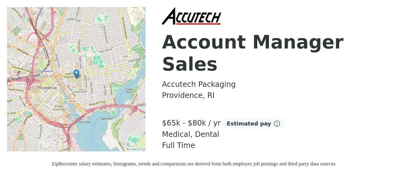 Accutech Packaging job posting for a Account Manager Sales in Providence, RI with a salary of $65,000 to $80,000 Yearly and benefits including dental, life_insurance, medical, and retirement with a map of Providence location.
