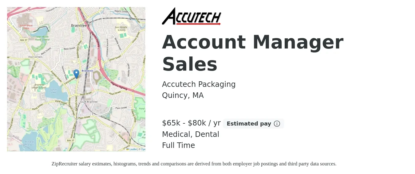 Accutech Packaging job posting for a Account Manager Sales in Quincy, MA with a salary of $65,000 to $80,000 Yearly and benefits including medical, retirement, dental, and life_insurance with a map of Quincy location.