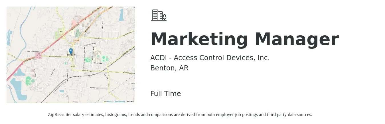 ACDI - Access Control Devices, Inc. job posting for a Marketing Manager in Benton, AR with a salary of $50,900 to $83,200 Yearly with a map of Benton location.