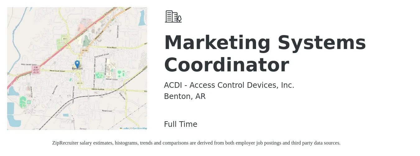 ACDI - Access Control Devices, Inc. job posting for a Marketing Systems Coordinator in Benton, AR with a salary of $36,100 to $49,700 Yearly with a map of Benton location.