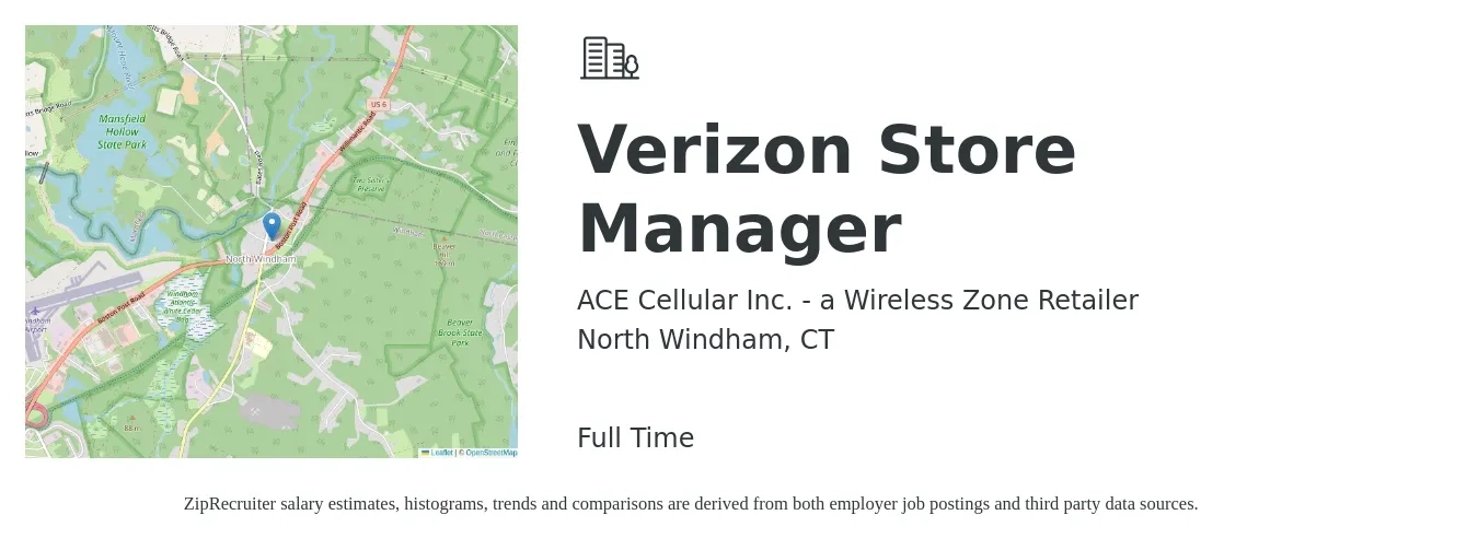 ACE Cellular Inc. - a Wireless Zone Retailer job posting for a Verizon Store Manager in North Windham, CT with a salary of $42,300 to $65,700 Yearly with a map of North Windham location.