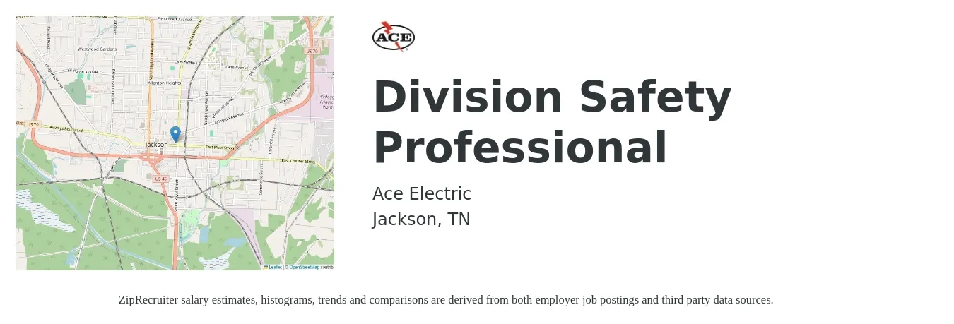 Ace Electric job posting for a Division Safety Professional in Jackson, TN with a salary of $23 to $36 Hourly with a map of Jackson location.