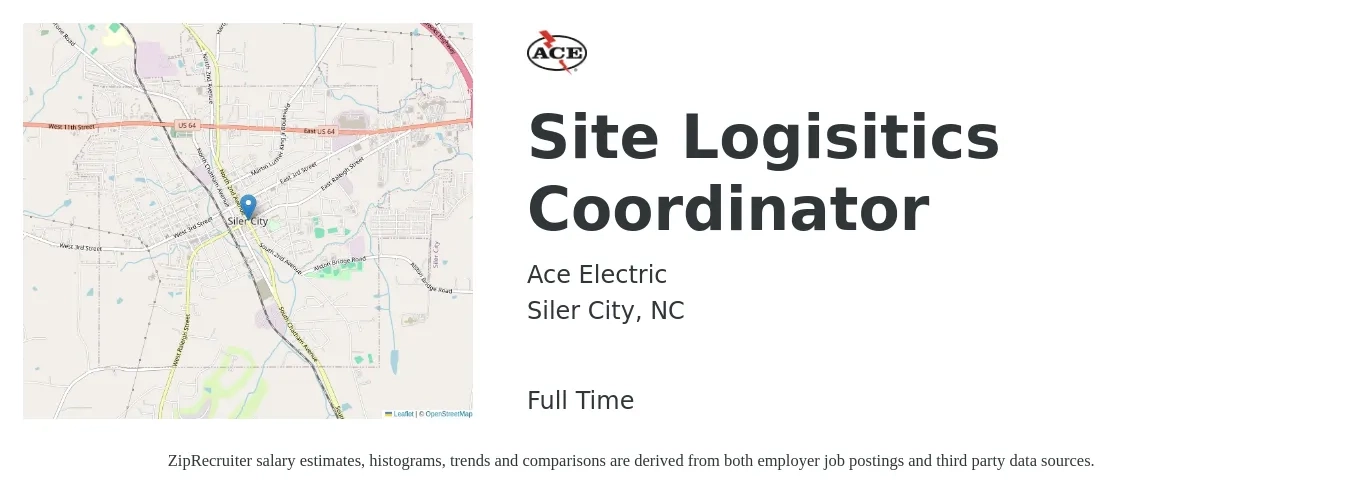 Ace Electric job posting for a Site Logisitics Coordinator in Siler City, NC with a salary of $16 to $21 Hourly with a map of Siler City location.