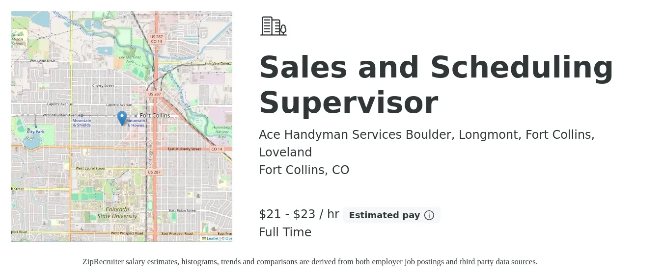 Ace Handyman Services Boulder, Longmont, Fort Collins, Loveland job posting for a Sales and Scheduling Supervisor in Fort Collins, CO with a salary of $22 to $24 Hourly with a map of Fort Collins location.
