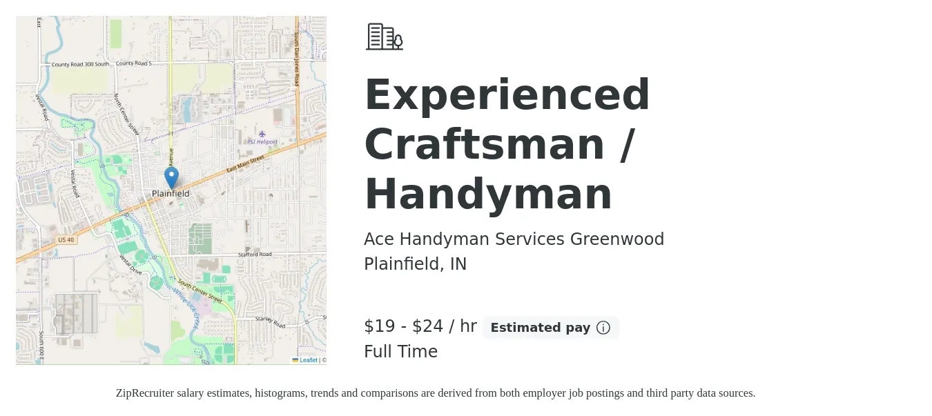 Ace Handyman Services Greenwood job posting for a Experienced Craftsman / Handyman in Plainfield, IN with a salary of $20 to $25 Hourly with a map of Plainfield location.