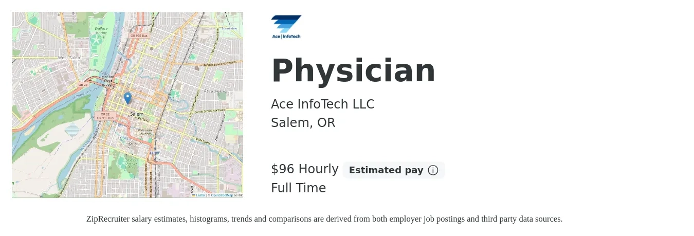 Ace InfoTech LLC job posting for a Physician in Salem, OR with a salary of $100 Hourly with a map of Salem location.