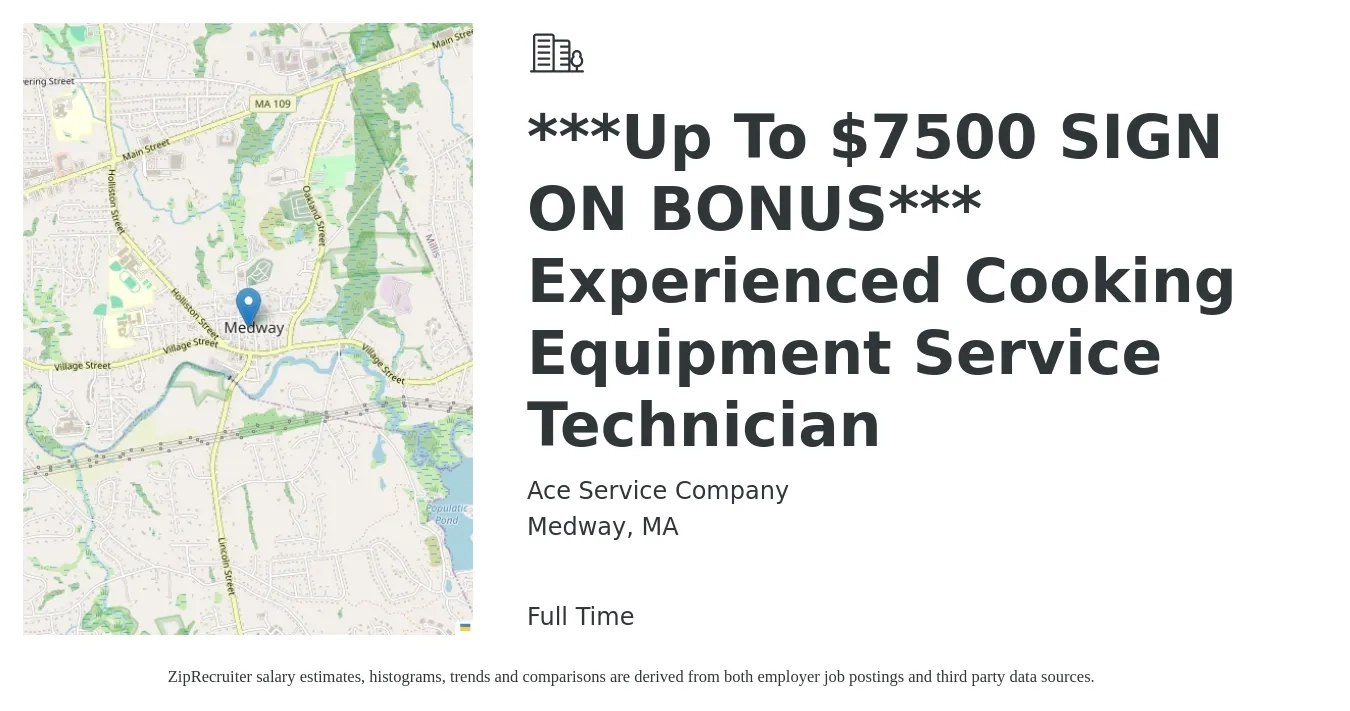 Ace Service Company job posting for a ***Up To $7500 SIGN ON BONUS*** Experienced Cooking Equipment Service Technician in Medway, MA with a salary of $17 to $20 Hourly with a map of Medway location.