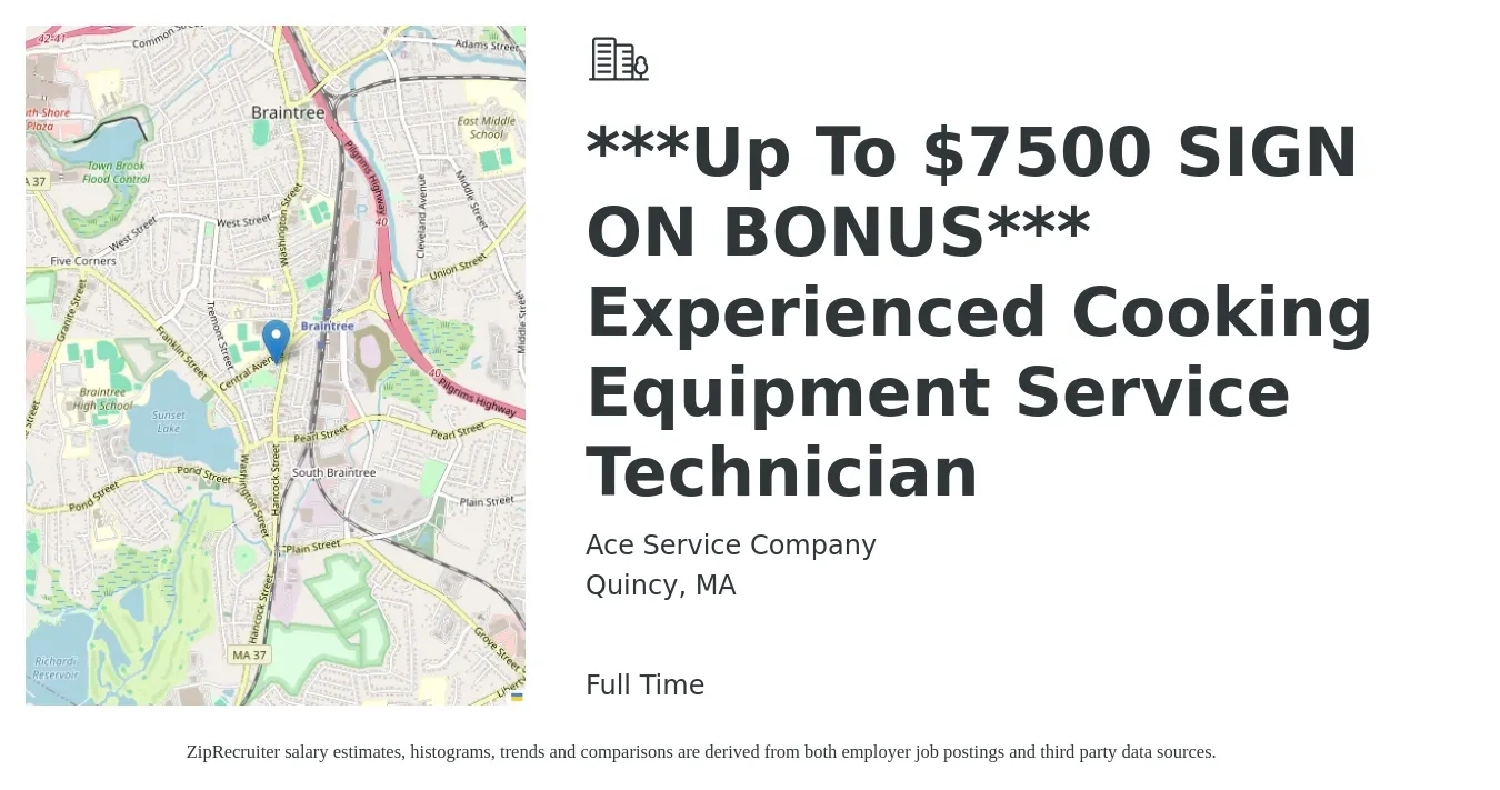 Ace Service Company job posting for a ***Up To $7500 SIGN ON BONUS*** Experienced Cooking Equipment Service Technician in Quincy, MA with a salary of $17 to $20 Hourly with a map of Quincy location.