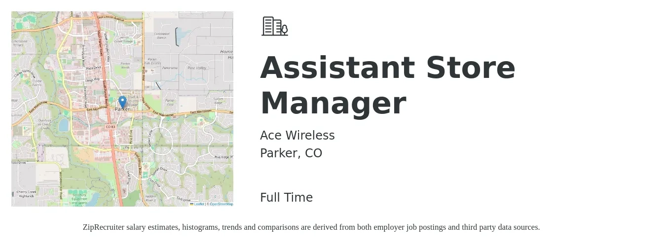 Ace Wireless job posting for a Assistant Store Manager in Parker, CO with a salary of $15 to $21 Hourly with a map of Parker location.
