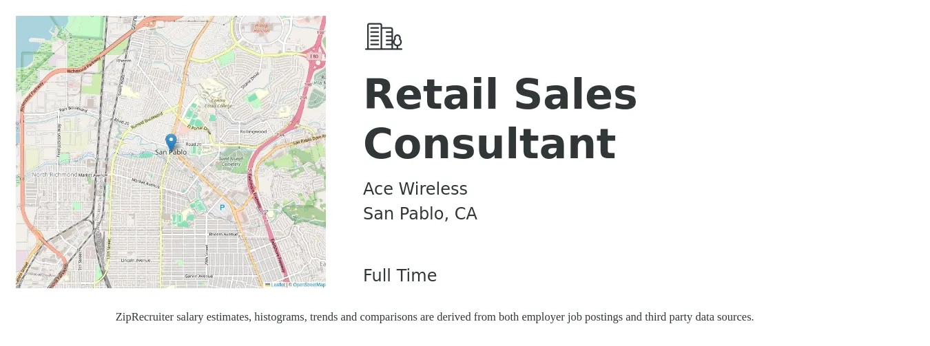 Ace Wireless job posting for a Retail Sales Consultant in San Pablo, CA with a salary of $37,800 to $67,600 Yearly with a map of San Pablo location.