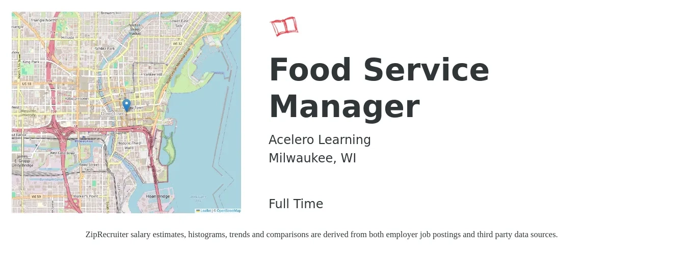 Acelero Learning job posting for a Food Service Manager in Milwaukee, WI with a salary of $18 to $28 Hourly with a map of Milwaukee location.