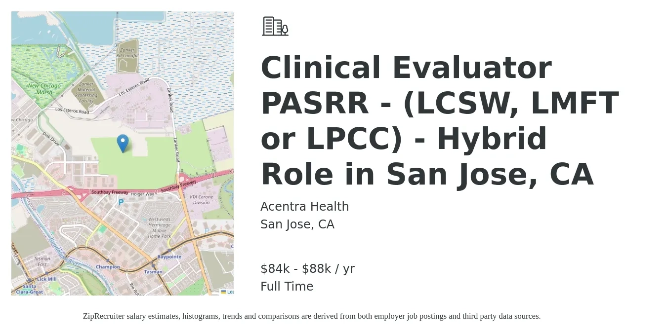 Acentra Health job posting for a Clinical Evaluator PASRR - (LCSW, LMFT or LPCC) - Hybrid Role in San Jose, CA in San Jose, CA with a salary of $84,000 to $88,500 Yearly with a map of San Jose location.