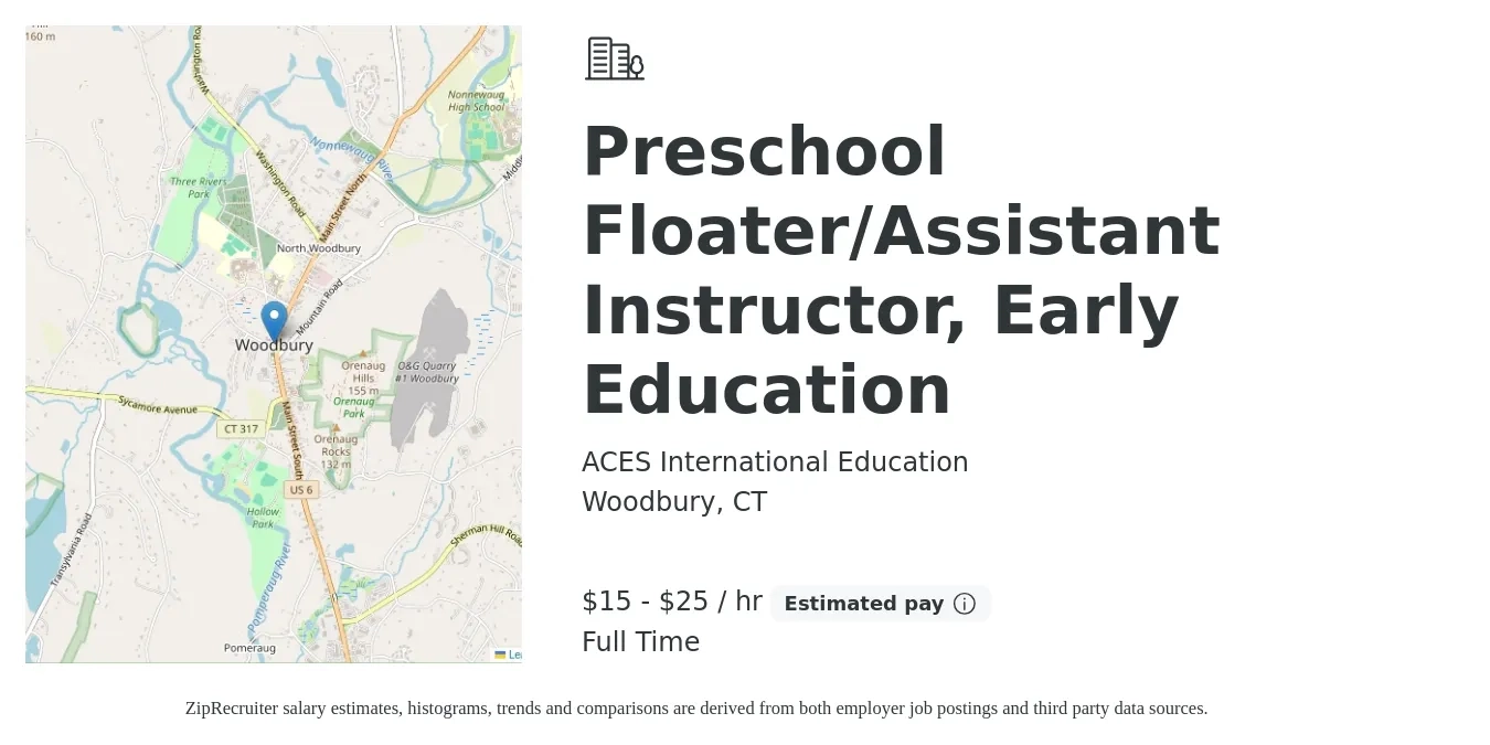 ACES International Education job posting for a Preschool Floater/Assistant Instructor, Early Education in Woodbury, CT with a salary of $16 to $26 Hourly with a map of Woodbury location.