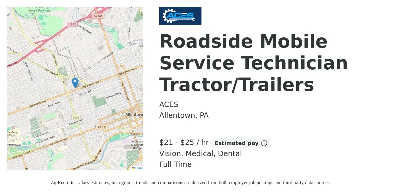 ACES job posting for a Roadside Mobile Service Technician Tractor/Trailers in Allentown, PA with a salary of $22 to $26 Hourly and benefits including retirement, vision, dental, life_insurance, medical, and pto with a map of Allentown location.